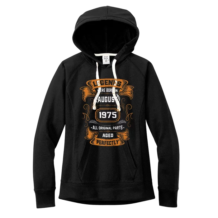 Legends were born in August 1975 birthday gift Premium Women's Fleece Hoodie