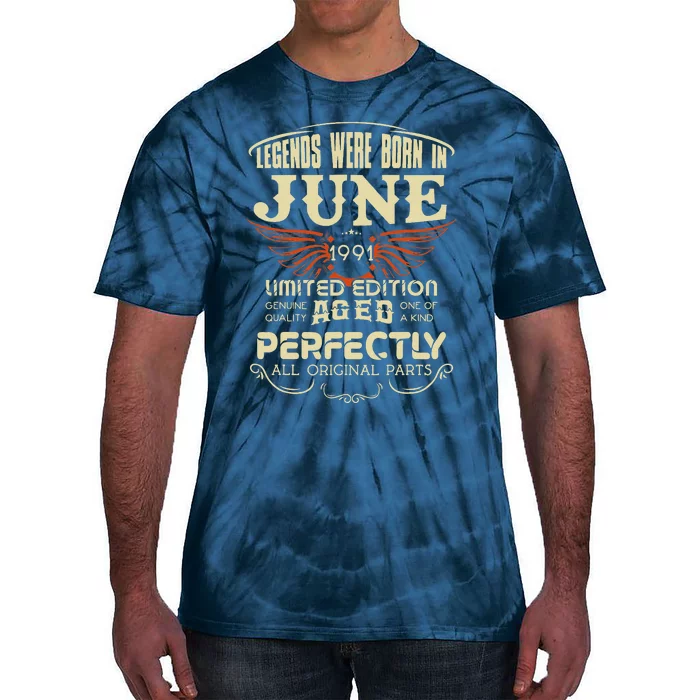 Legendary Were Born In June 1991 – Happy Birthday Tie-Dye T-Shirt