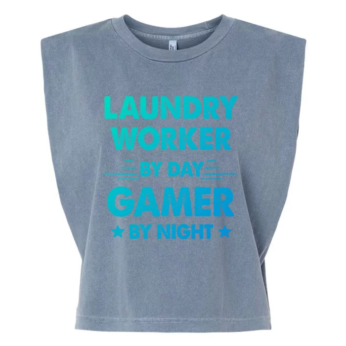 Laundry Worker By Day Gamer By Night Gift Garment-Dyed Women's Muscle Tee