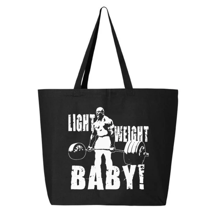 Light Weight Baby Ronnie Coleman Gym Motivational 25L Jumbo Tote