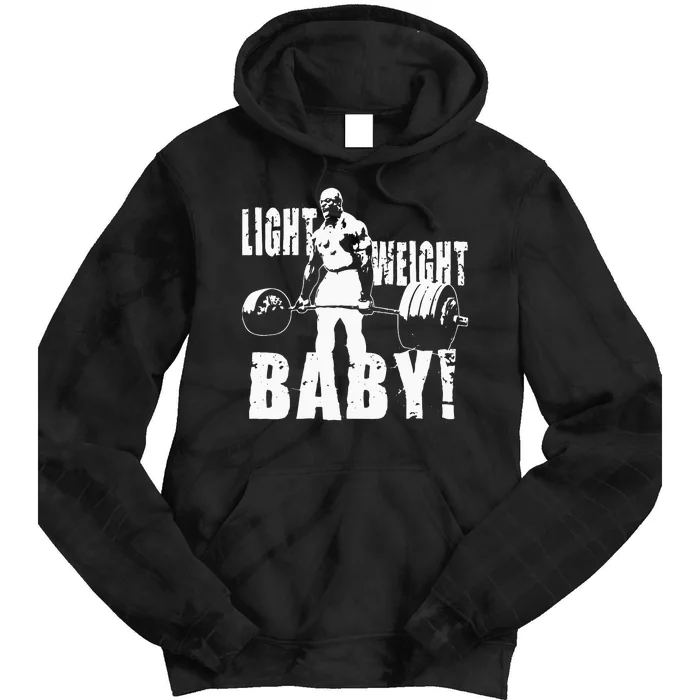 Light Weight Baby Ronnie Coleman Gym Motivational Tie Dye Hoodie