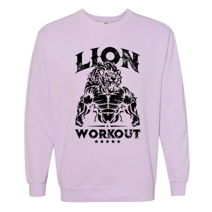 Lion Workout Beast Muscles Motivation Fitness Gym Quote Gift Garment-Dyed Sweatshirt