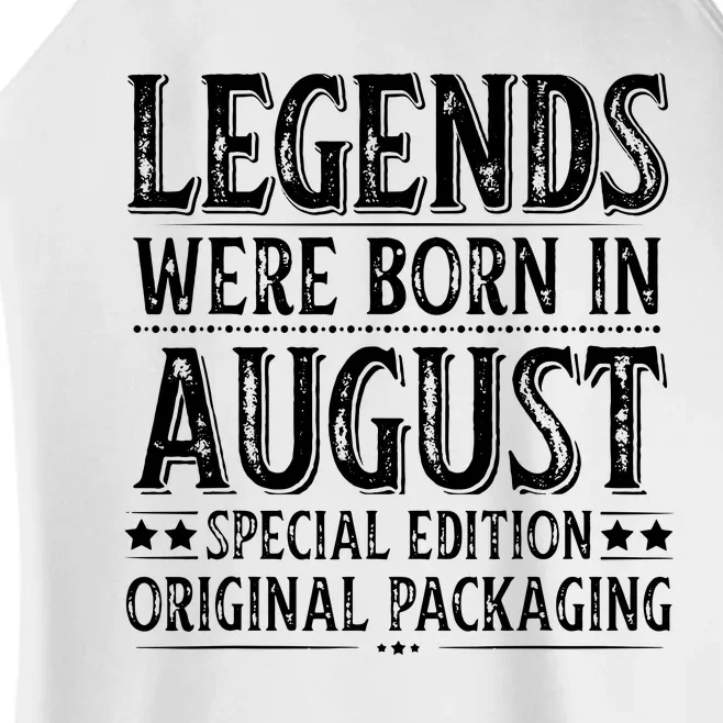 Legends Were Born In August Birthday Original Packaging Women’s Perfect Tri Rocker Tank