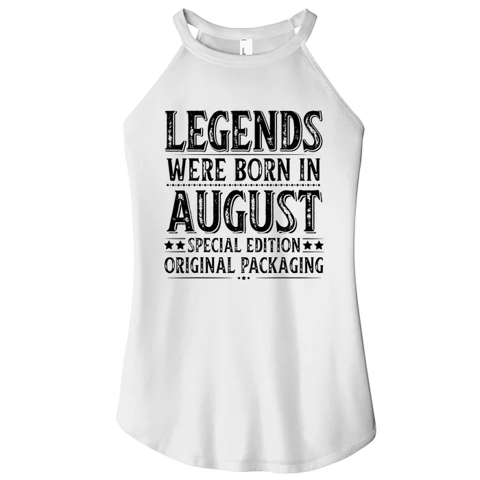 Legends Were Born In August Birthday Original Packaging Women’s Perfect Tri Rocker Tank