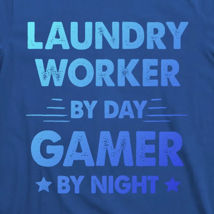 Laundry Worker By Day Gamer By Night Cute Gift T-Shirt