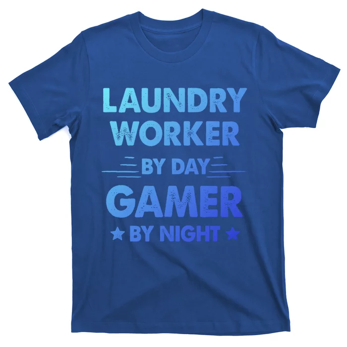 Laundry Worker By Day Gamer By Night Cute Gift T-Shirt