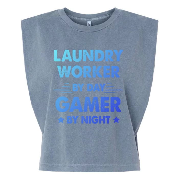 Laundry Worker By Day Gamer By Night Cute Gift Garment-Dyed Women's Muscle Tee