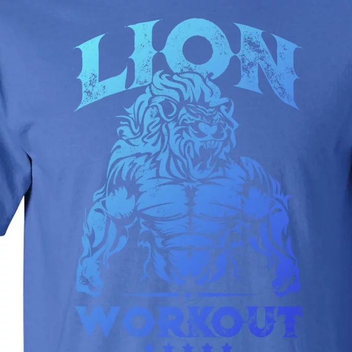 Lion Workout Beast Muscles Motivation Fitness Gym Quote Gift Tall T-Shirt