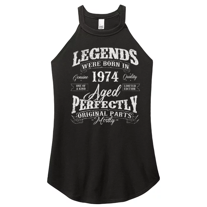 Legends Were Born In 1974 Year Of Birth Birthday Women’s Perfect Tri Rocker Tank