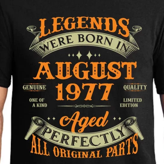 Legends Were Born In August 1977 Gift Pajama Set