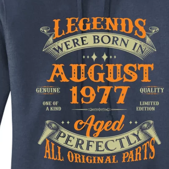 Legends Were Born In August 1977 Gift Women's Pullover Hoodie