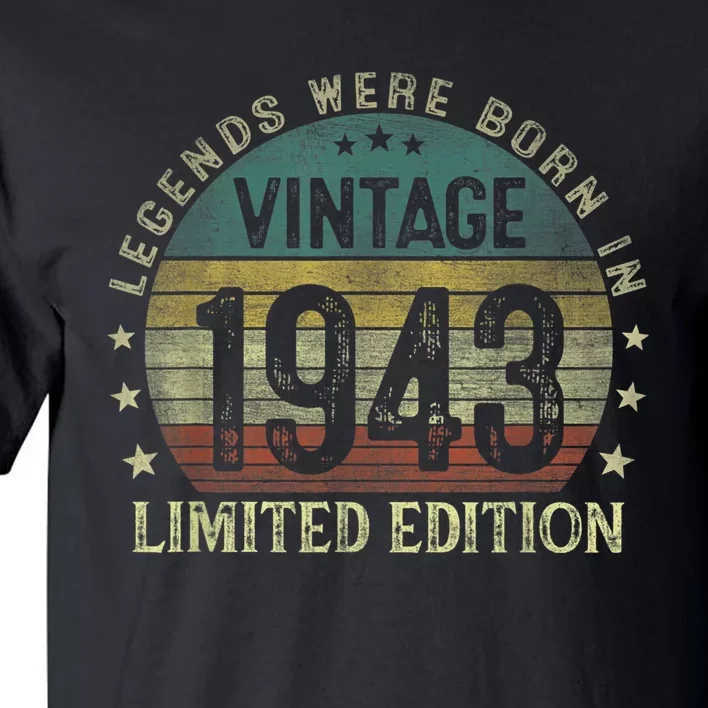 Legends Were Born In 1943 80 Year Old Gifts 80th Birthday Tall T-Shirt