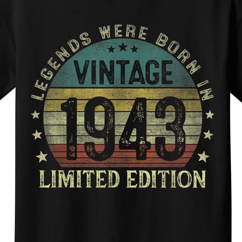 Legends Were Born In 1943 80 Year Old Gifts 80th Birthday Kids T-Shirt