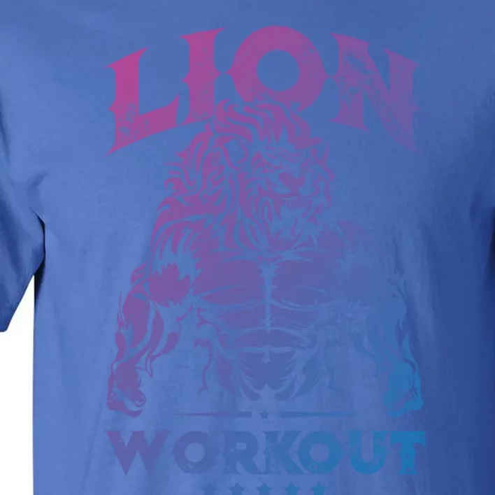 Lion Workout Beast Muscles Motivation Fitness Gym Quote Gift Tall T-Shirt