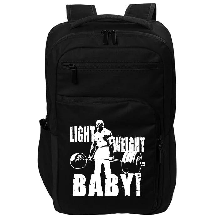 Light Weight Baby - Ronnie Coleman Gym Motivational Impact Tech Backpack