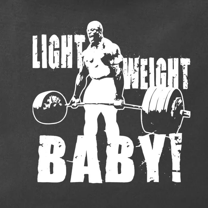 Light Weight Baby - Ronnie Coleman Gym Motivational Zip Tote Bag