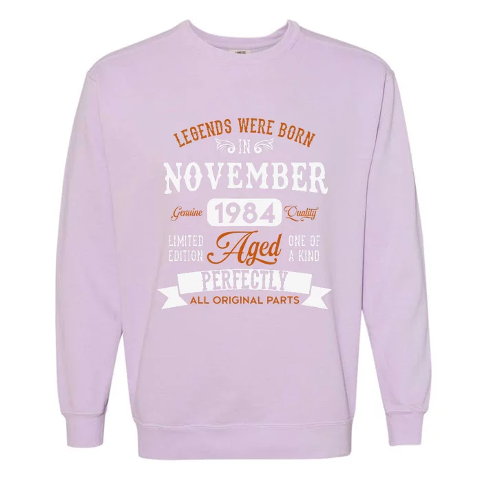 Legendary Were Born In November 1984 – Happy Birthday Cute Garment-Dyed Sweatshirt