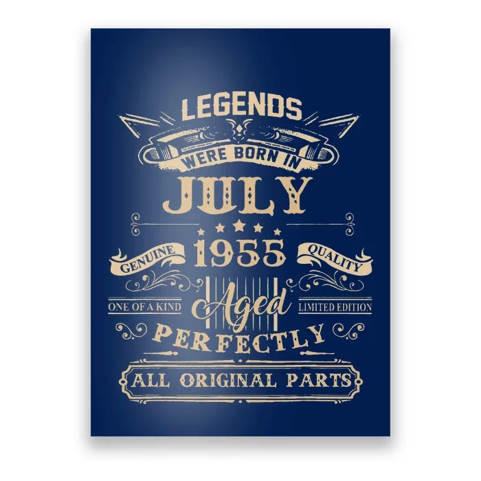 Legends Were Born In July 1955 68 Year Old Birthday Gifts Poster