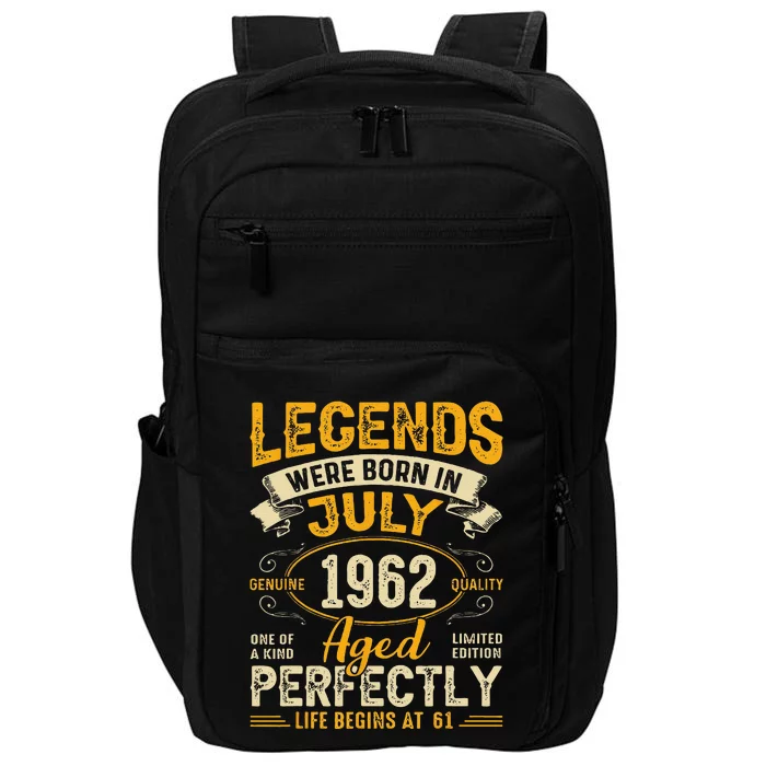 Legends Were Born In July 1962 61st Birthday Impact Tech Backpack