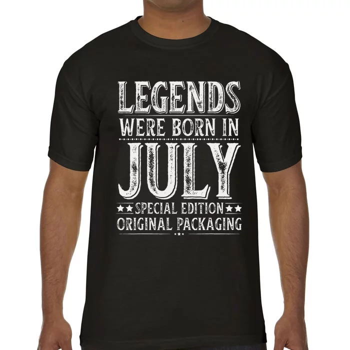 Legends Were Born In July Birthday Original Packaging Comfort Colors T-Shirt