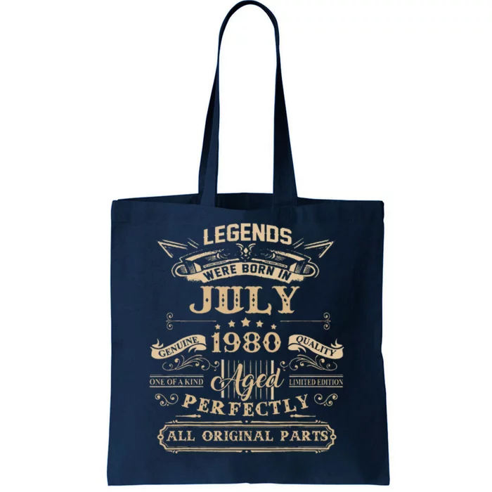 Legends Were Born In July 1980 43 Year Old Birthday Gifts Tote Bag