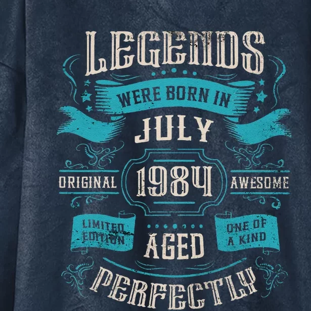 Legends Were Born In July 1984 Birthday Hooded Wearable Blanket