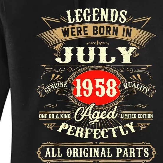 Legends Were Born In July 1958 65th Birthday Gifts Women's Pullover Hoodie