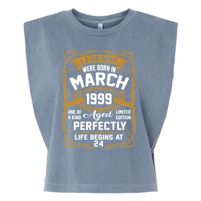 Legends Were Born In March 1999 Vintage 24 Year Old Gifts Garment-Dyed Women's Muscle Tee