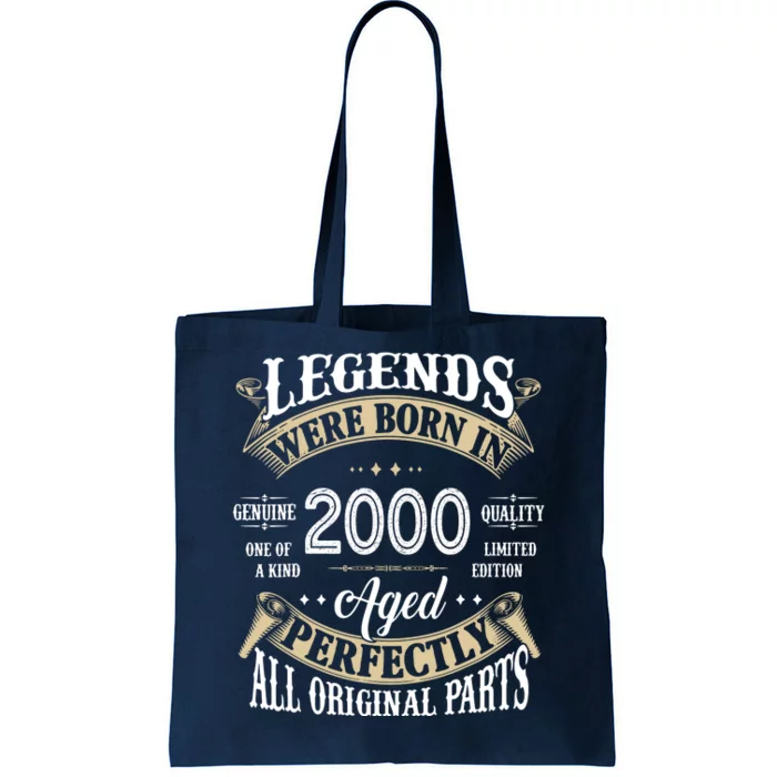 Legends Were Born In 2000 Aged Perfectly Birthday Tote Bag