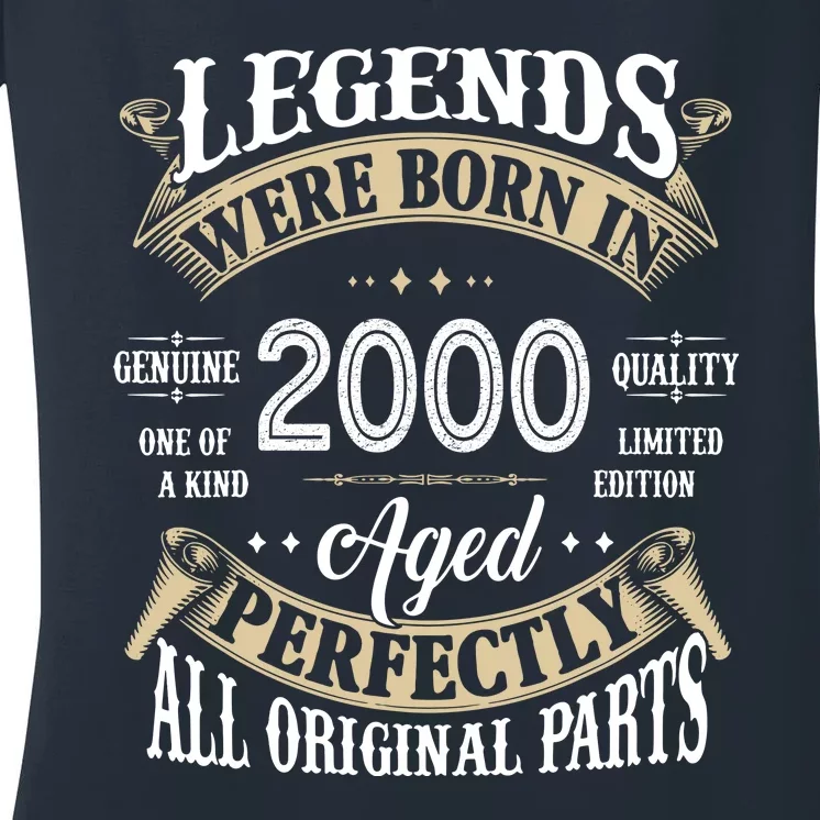 Legends Were Born In 2000 Aged Perfectly Birthday Women's V-Neck T-Shirt