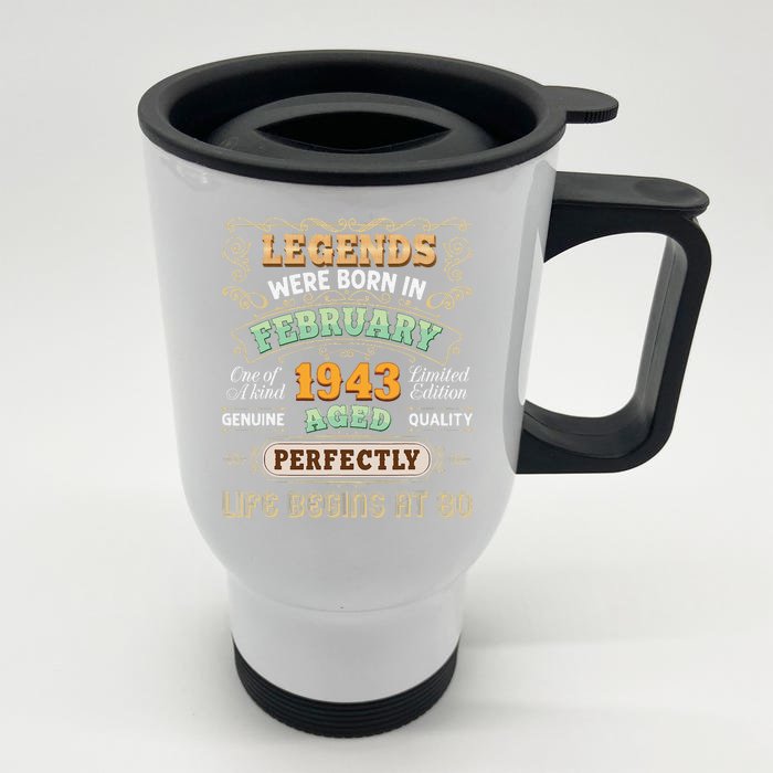 Legends Were Born In February 1943 80th Birthday 80 Vintage Front & Back Stainless Steel Travel Mug