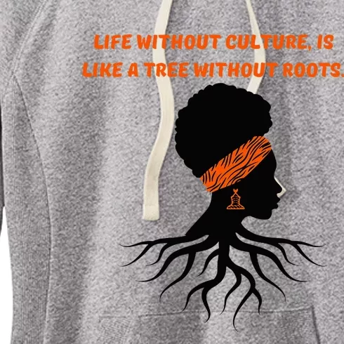 Life Without Culture Is Like A Tree Without Roots Women's Fleece Hoodie