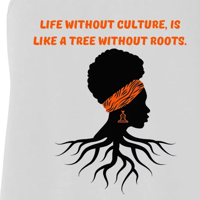 Life Without Culture Is Like A Tree Without Roots Women's Racerback Tank