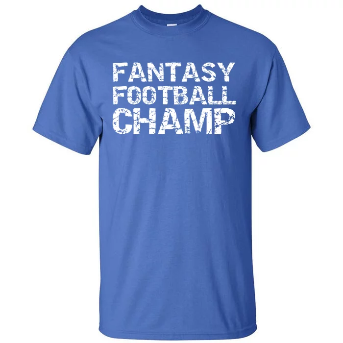 League Winner Championship Items Idea Fantasy Football Champ Gift Tall T-Shirt