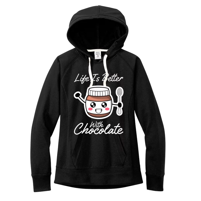 Life With Chocolate Ironic Quote Chocolate Cream Gift Women's Fleece Hoodie