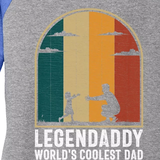 Legendaddy Worlds Coolest Dad Fathers Day Cute Gift Women's Tri-Blend 3/4-Sleeve Raglan Shirt