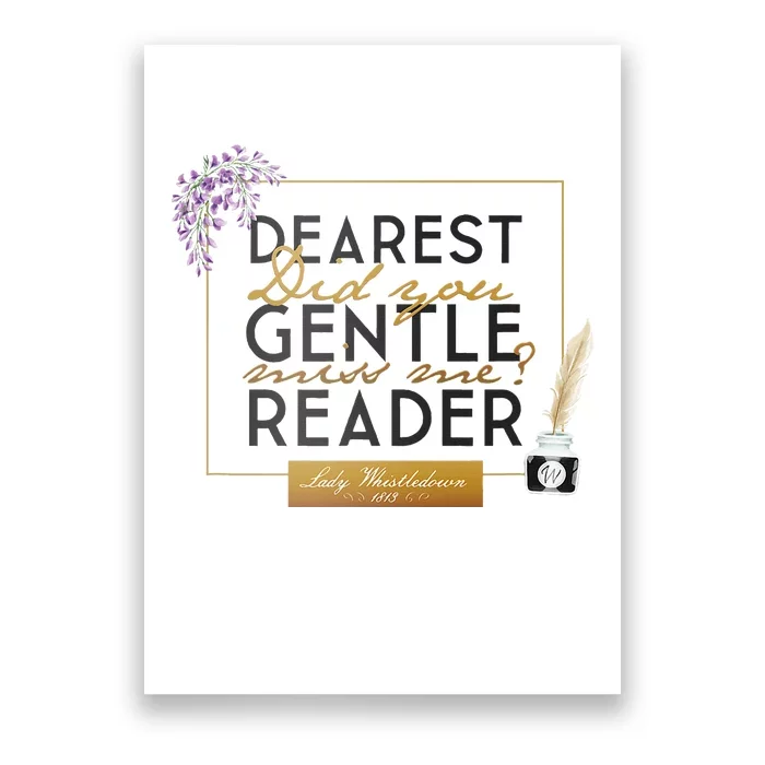 Lady Whistledown Dearest Gentle Reader Quote Poster