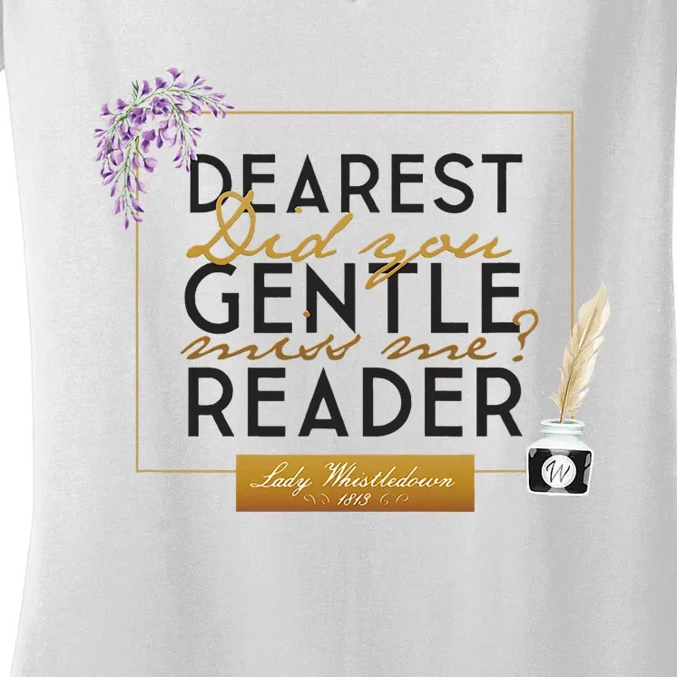 Lady Whistledown Dearest Gentle Reader Quote Women's V-Neck T-Shirt