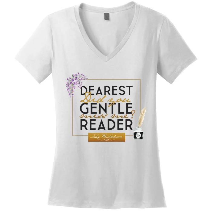 Lady Whistledown Dearest Gentle Reader Quote Women's V-Neck T-Shirt