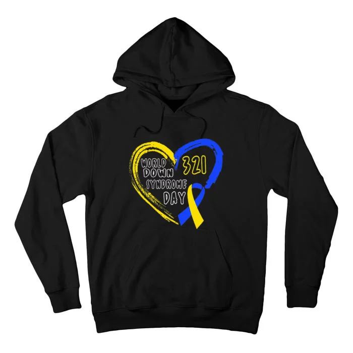 Love World Down Syndrome Awareness Day Love Tall Hoodie