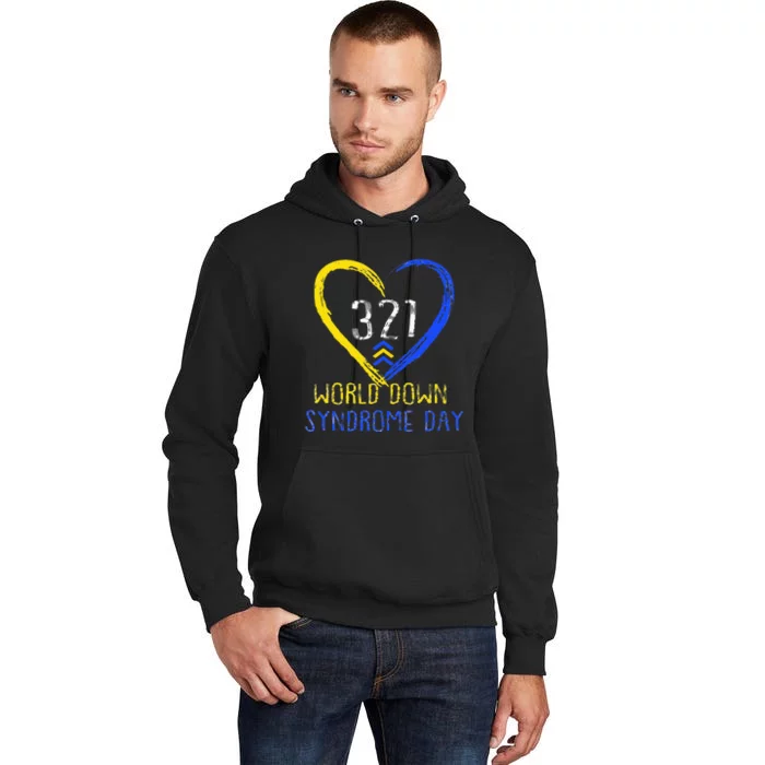 Love World Down Syndrome Awareness Day Love Tall Hoodie