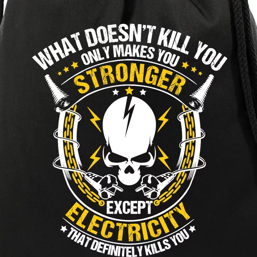 Lineman What Doesn't Kill You Electricity Electrician Drawstring Bag