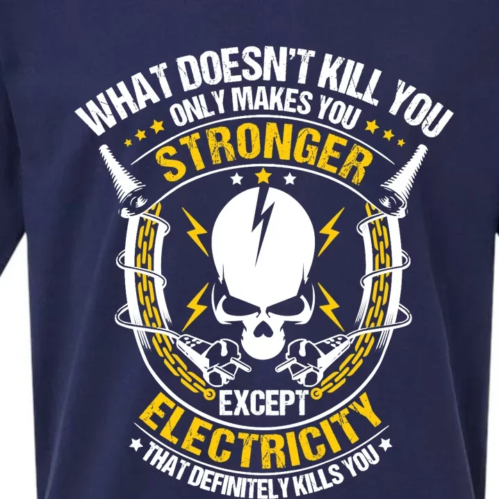 Lineman What Doesn't Kill You Electricity Electrician Sueded Cloud Jersey T-Shirt