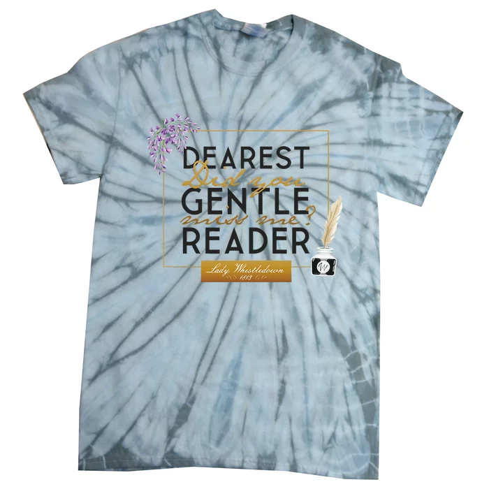 Lady Whistledown Dearest Gentle Reader Tie-Dye T-Shirt