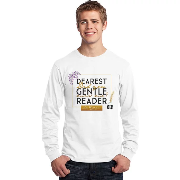 Lady Whistledown Dearest Gentle Reader Tall Long Sleeve T-Shirt