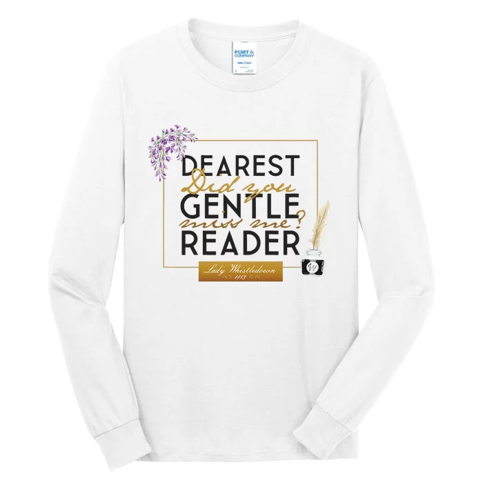 Lady Whistledown Dearest Gentle Reader Tall Long Sleeve T-Shirt