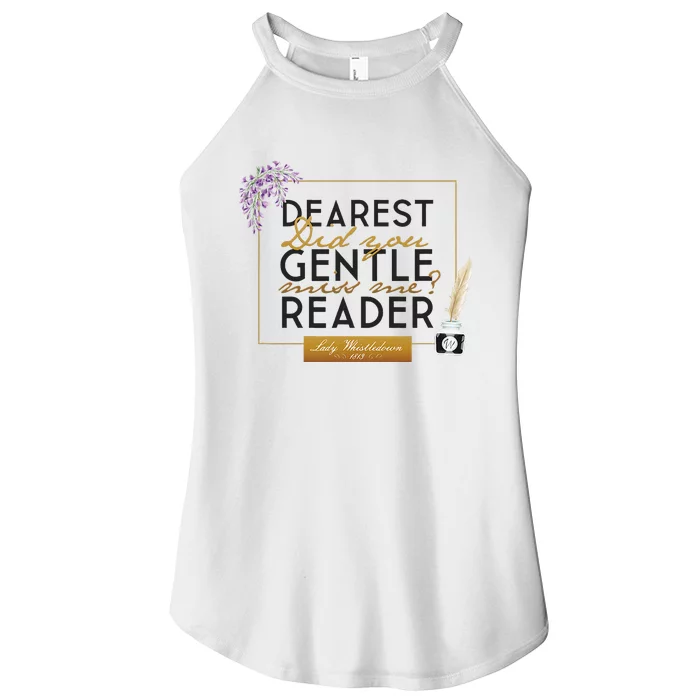 Lady Whistledown Dearest Gentle Reader Women’s Perfect Tri Rocker Tank