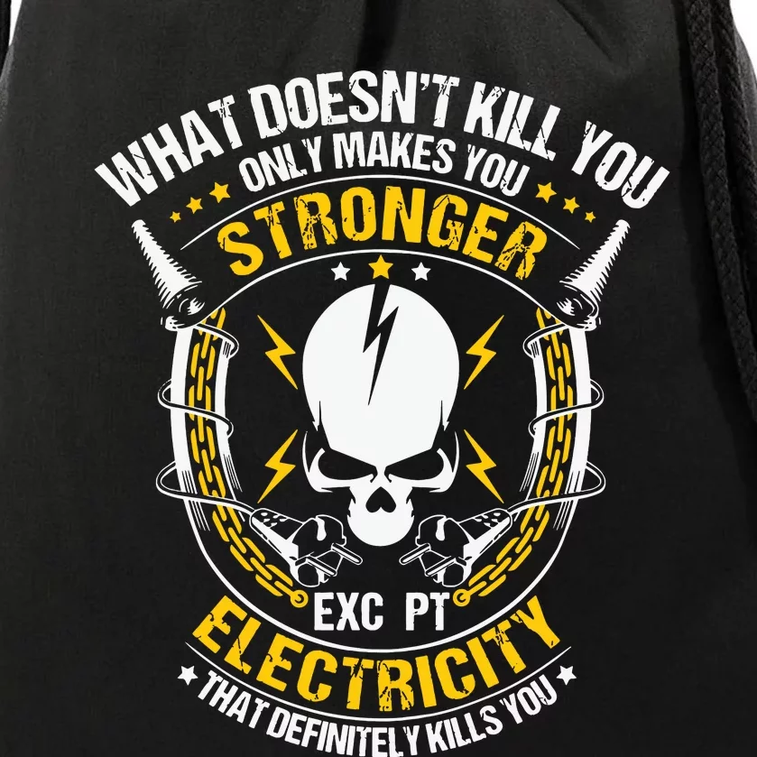 Lineman What Doesnt Kill You Electricity Electrician Drawstring Bag