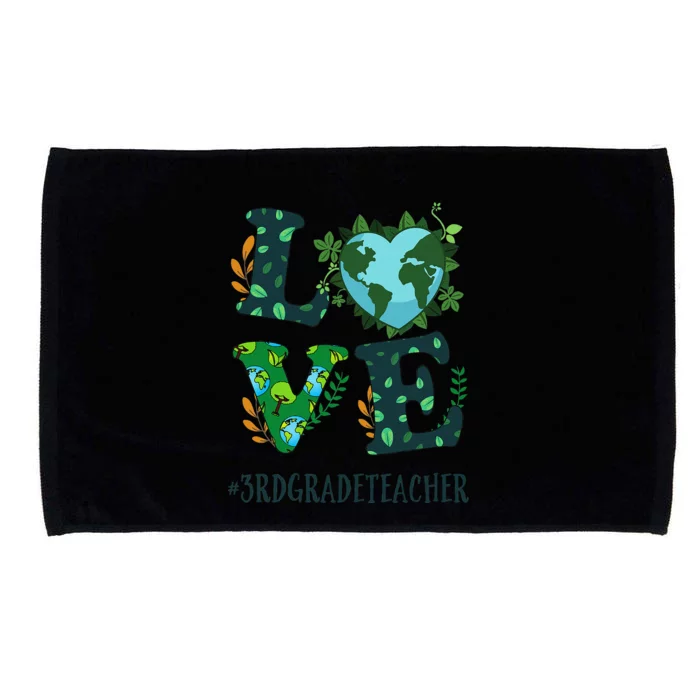 Love World Earth Day Planet Anniversary 3rd Grade Teacher Microfiber Hand Towel