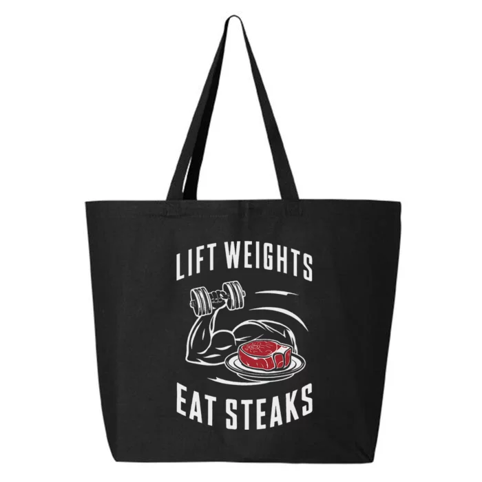 Lift Weights Eat Steaks 25L Jumbo Tote